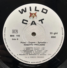 Carica l&#39;immagine nel visualizzatore di Gallery, Trio Di Roberto Pregadio : Piano + Organo + Spinetta = &quot;Roberto Pregadio&quot; (LP, Mono)
