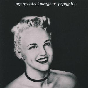 Peggy Lee : My Greatest Songs (CD, Album, Comp)