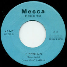 Carica l&#39;immagine nel visualizzatore di Gallery, Italo Barbera : La Balilla Sporca (7&quot;)
