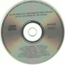 Carica l&#39;immagine nel visualizzatore di Gallery, Various : La Musique Et Les Chants Des Gitans = Music And Songs Of The Gipsies (CD, Comp)
