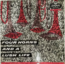 Carica l&#39;immagine nel visualizzatore di Gallery, Russell Garcia And His Orchestra : Four Horns And A Lush Life (LP, Album, Mono)
