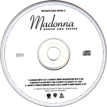 Carica l&#39;immagine nel visualizzatore di Gallery, Madonna : Deeper And Deeper (CD, Single)
