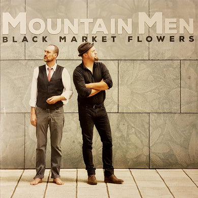 Mountain Men : Black Market Flowers (CD, Album, Dig)