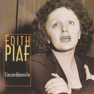 Edith Piaf : L'accordéoniste (CD, Comp)