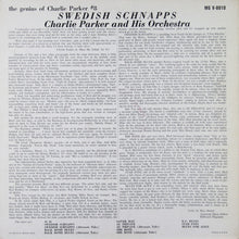Carica l'immagine nel visualizzatore di Gallery, Charlie Parker And His Orchestra : Swedish Schnapps (LP, Album, Mono)
