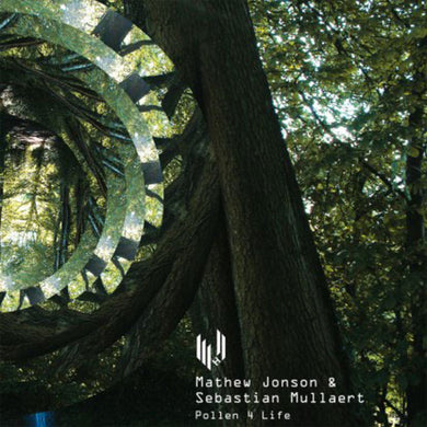 Mathew Jonson & Sebastian Mullaert : Pollen 4 Life  (12