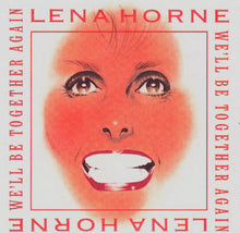 Carica l&#39;immagine nel visualizzatore di Gallery, Lena Horne : We&#39;ll Be Together Again (CD, Album)

