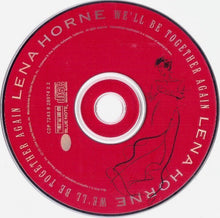 Carica l&#39;immagine nel visualizzatore di Gallery, Lena Horne : We&#39;ll Be Together Again (CD, Album)
