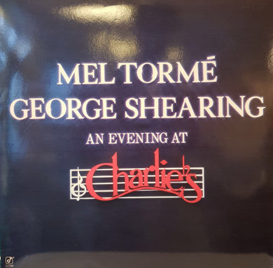 Mel Tormé • George Shearing : An Evening At Charlie's (LP, Album)