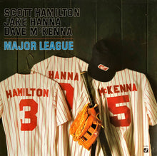 Carica l'immagine nel visualizzatore di Gallery, Scott Hamilton / Jake Hanna / Dave McKenna : Major League (LP)
