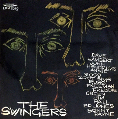 Lambert, Hendricks & Ross With Zoot Sims, Russ Freeman, Freddie Green, Jim Hall, Eddie Jones & Sonny Payne : The Swingers (LP, Album)