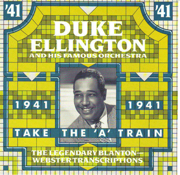 Duke Ellington And His Orchestra : Take The 'A' Train (CD, Album)