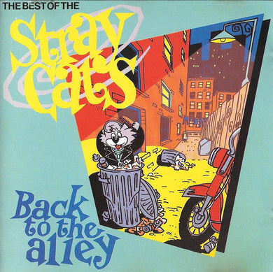 Stray Cats : Back To The Alley, The Best Of The Stray Cats (CD, Comp)