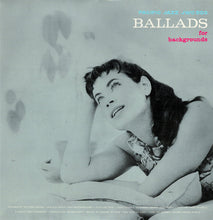 Carica l&#39;immagine nel visualizzatore di Gallery, Various : Ballads For Backgrounds (LP, Comp, Mono, RE)
