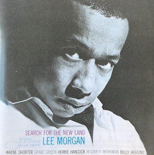 Lee Morgan : Search For The New Land (CD, Album, RE)