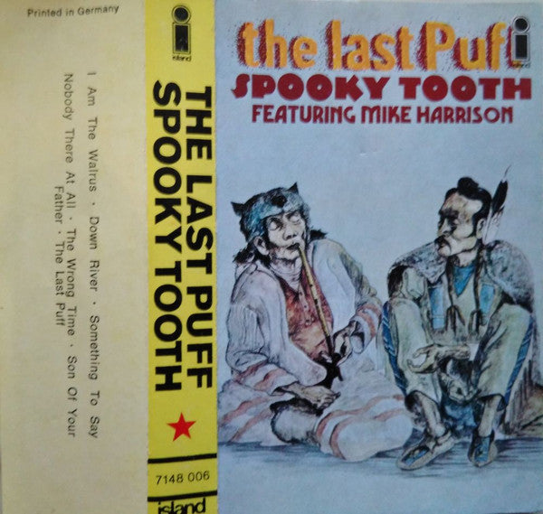 Spooky Tooth Featuring Mike Harrison (2) : The Last Puff (Cass, Album)