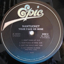 Carica l&#39;immagine nel visualizzatore di Gallery, Nantucket : Your Face Or Mine? (LP, Album, Pit)
