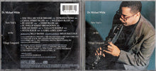 Carica l&#39;immagine nel visualizzatore di Gallery, Dr. Michael White : New Year&#39;s At The Village Vanguard (CD, Album)
