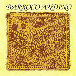 Barroco Andino : Cordillera (CD, Album)