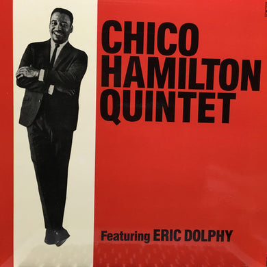 The Chico Hamilton Quintet : Chico Hamilton Quintet Featuring Eric Dolphy (LP, Album, RE)