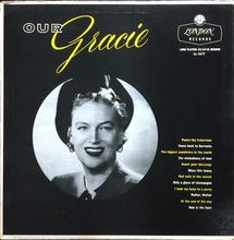 Carica l'immagine nel visualizzatore di Gallery, Gracie Fields : Our Gracie Favorite Songs By Gracie Fields (LP, Mono)
