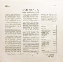 Carica l'immagine nel visualizzatore di Gallery, Gracie Fields : Our Gracie Favorite Songs By Gracie Fields (LP, Mono)
