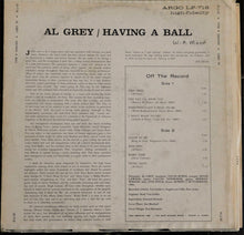 Carica l&#39;immagine nel visualizzatore di Gallery, Al Grey : Having A Ball (LP, Album, Mono, Promo)
