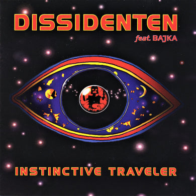 Dissidenten Feat. Bajka : Instinctive Traveler (CD, Album)