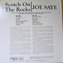 Carica l'immagine nel visualizzatore di Gallery, Joe Saye : Scotch On The Rocks (LP, Album, Ltd, RE, Hig)
