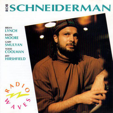 Rob Schneiderman : Radio Waves (CD, Album)