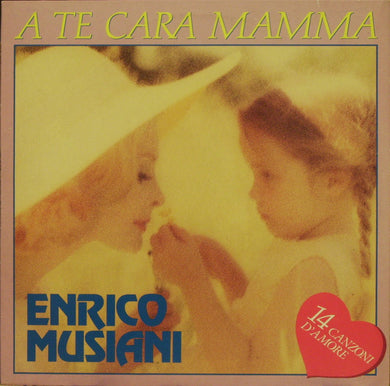 Enrico Musiani : A Te Cara Mamma (LP, Album)