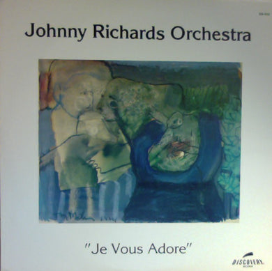 Johnny Richards And His Orchestra : Je Vous Adore (LP, Album)