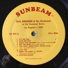 Carica l&#39;immagine nel visualizzatore di Gallery, Gus Arnheim And His Orchestra : Gus Arnheim And His Orchestra At The Cocoanut Grove Los Angeles - 1932 (LP, Mono)
