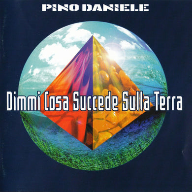 Pino Daniele : Dimmi Cosa Succede Sulla Terra (CD, Album)