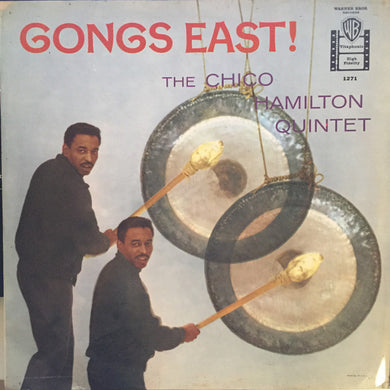 The Chico Hamilton Quintet : Gongs East! (LP, Album, Mono)