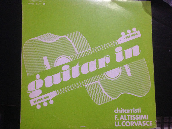 Franco Altissimi, Umberto Corvasce : Guitar In (LP)