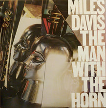 Carica l&#39;immagine nel visualizzatore di Gallery, Miles Davis : The Man With The Horn (LP, Album, RE)

