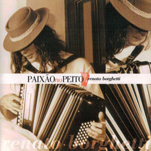 Carica l&#39;immagine nel visualizzatore di Gallery, Renato Borghetti : Paixão No Peito (CD, Album)
