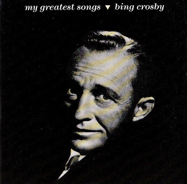 Bing Crosby : My Greatest Songs (CD, Comp)