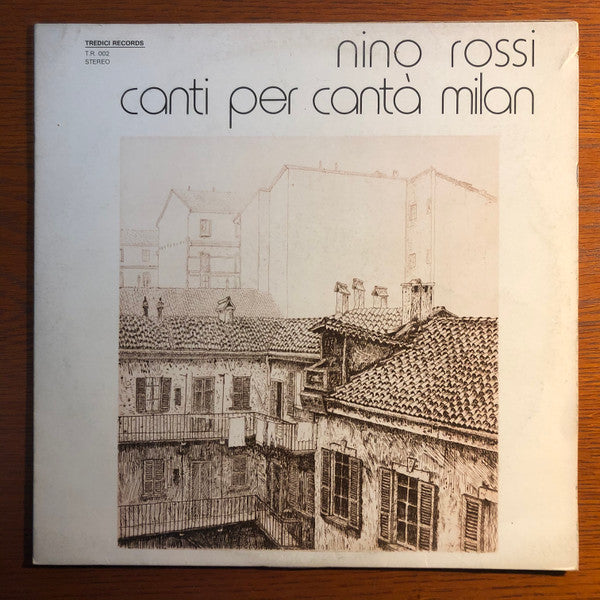 Nino Rossi : Canti Per Cantà Milan (LP, Album)