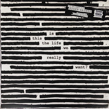 Carica l&#39;immagine nel visualizzatore di Gallery, Roger Waters : Is This The Life We Really Want? (2xLP, Album, 180)
