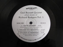 Carica l&#39;immagine nel visualizzatore di Gallery, Carl Burnett Quintet : Plays Music Of Richard Rodgers Vol. 1 (LP, Album)
