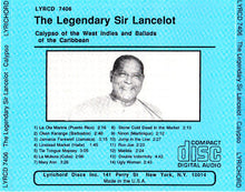 Carica l&#39;immagine nel visualizzatore di Gallery, Sir Lancelot : The Legendary Sir Lancelot - Calypso Of The West Indies And Ballads Of The Caribbean (CD, Album)
