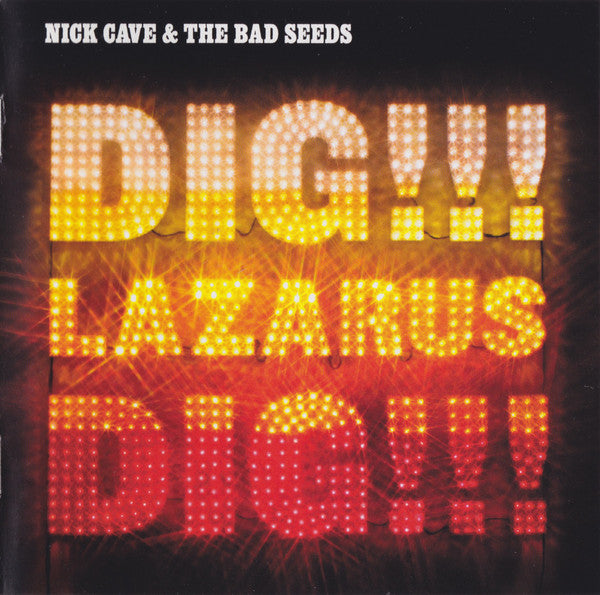 Nick Cave & The Bad Seeds : Dig, Lazarus, Dig!!! (CD, Album)