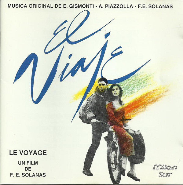 Astor Piazzolla, Egberto Gismonti, Fito Páez : El Viaje (Le Voyage, Un Film De E.F. Solanas) (CD, Comp)