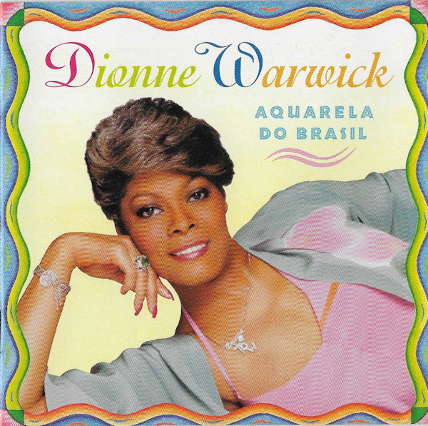 Dionne Warwick : Aquarela Do Brasil (CD, Album)
