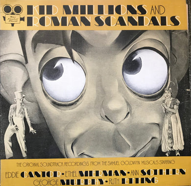 Eddie Cantor, Ethel Merman, Ann Sothern, Ruth Etting : Kid Millions / Roman Scandals (LP, Comp)