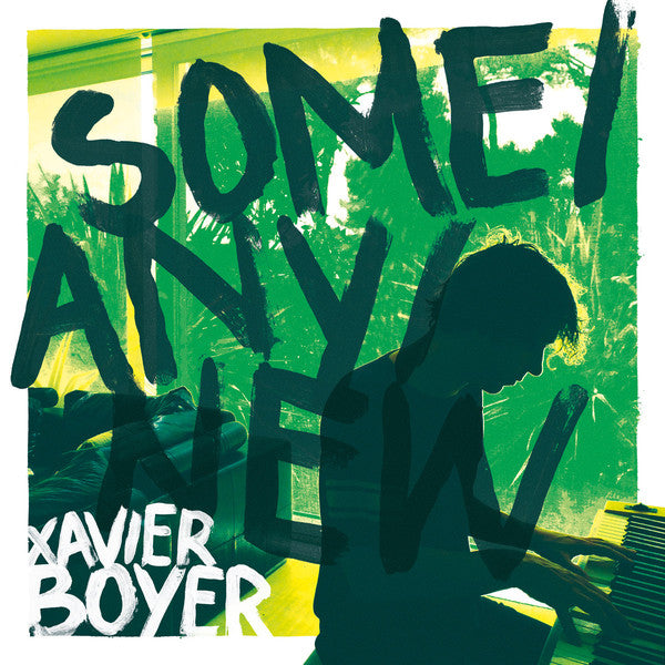 Xavier Boyer : Some​/​Any​/​New (LP, Album, 150)