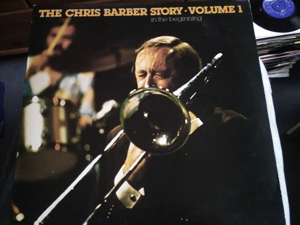 Chris Barber : The Chris Barber Story Volume 1 (LP, Comp)
