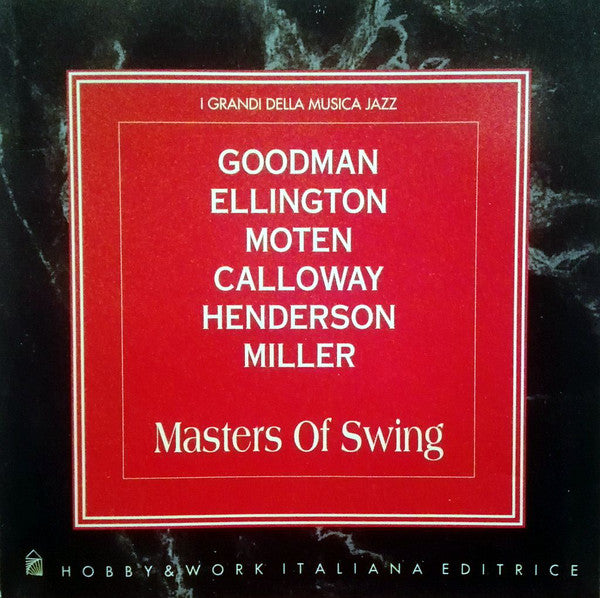 Benny Goodman, Duke Ellington, Bennie Moten, Cab Calloway, Fletcher Henderson, Glenn Miller : Masters Of Swing (CD, Comp)
